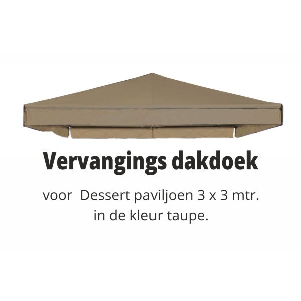 Dessert 3x3 meter vervangdak Taupe