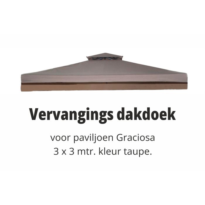 vervangings dakdoek voor paviljoen graciosa 3x3 meter taupe