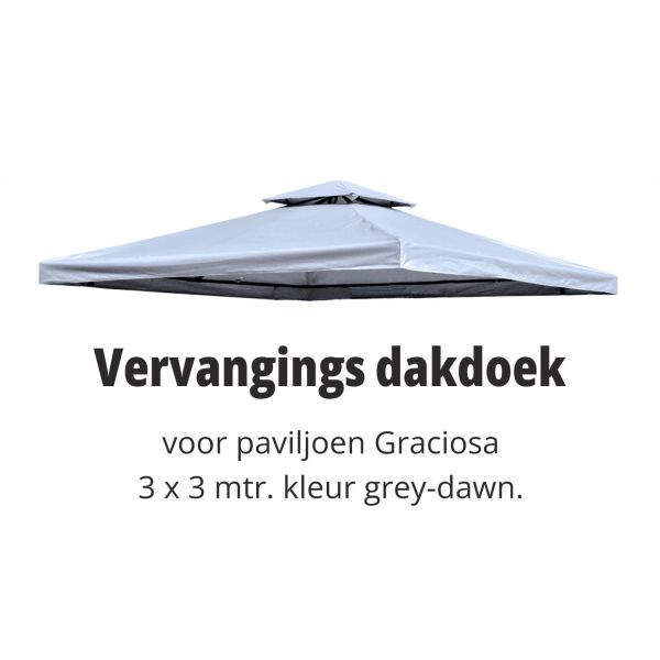 Graciosa 3x3 m reserve dakdoek vervangingsdak grey dawn
